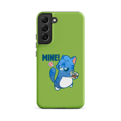 Mine - Tough case for Samsung® - ChubbleGumLLC