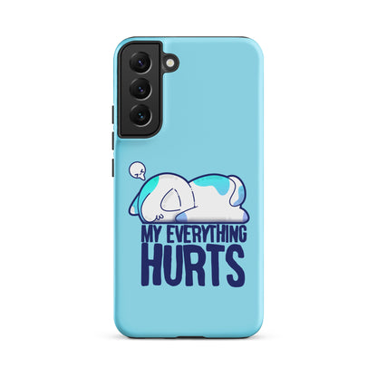 MY EVERYTHING HURTS - Tough case for Samsung® - ChubbleGumLLC