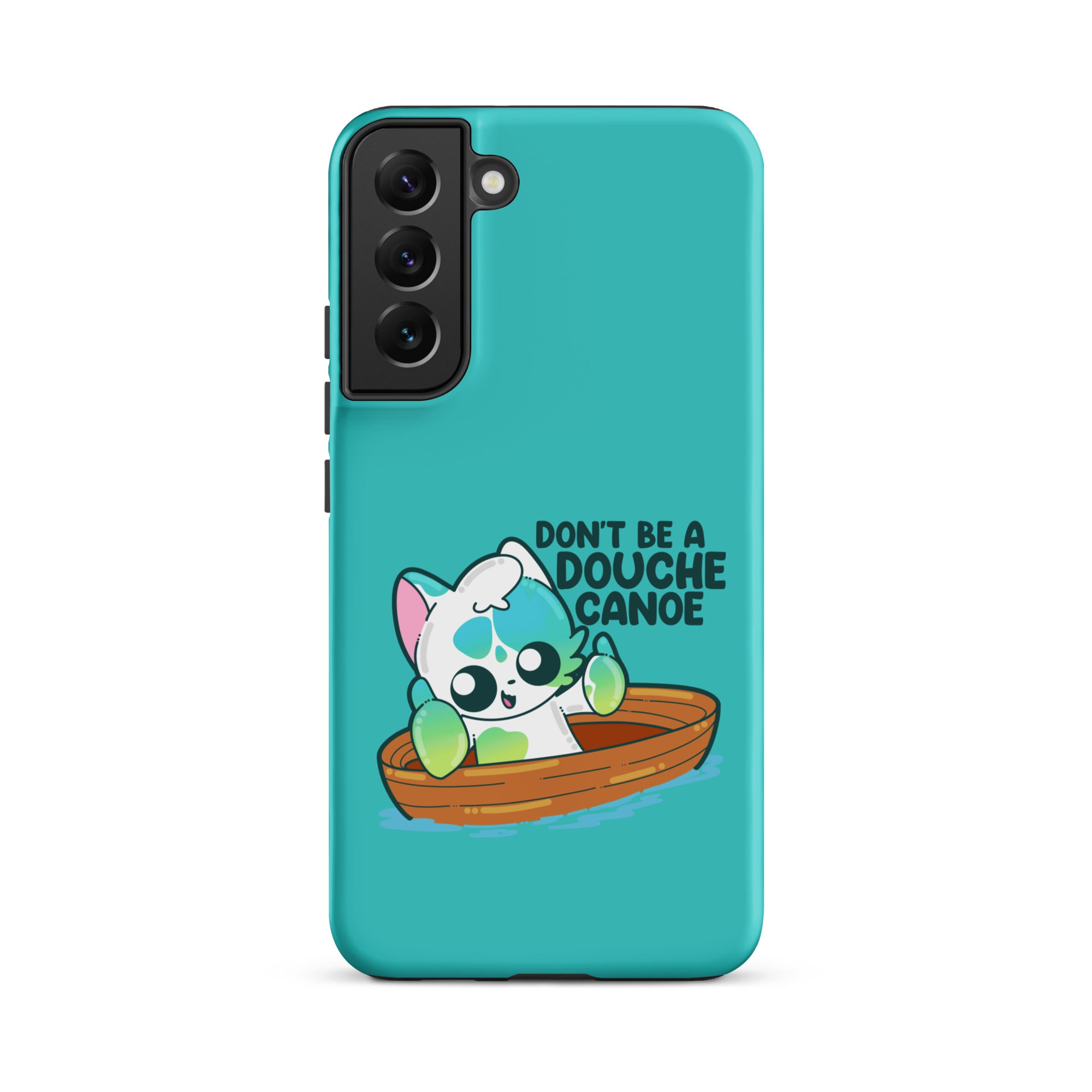 DONT BE A DOUCHE CANOE - Tough case for Samsung® - ChubbleGumLLC