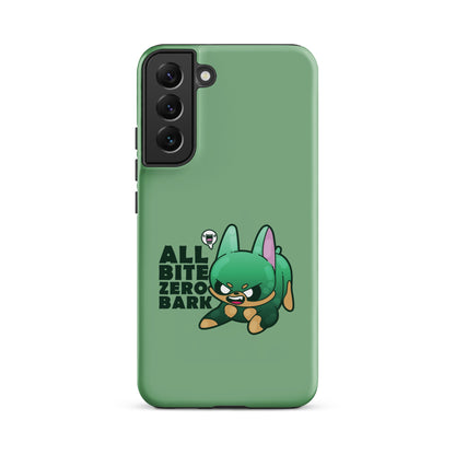 ALL BITE ZERO BARK Tough case for Samsung® - ChubbleGumLLC