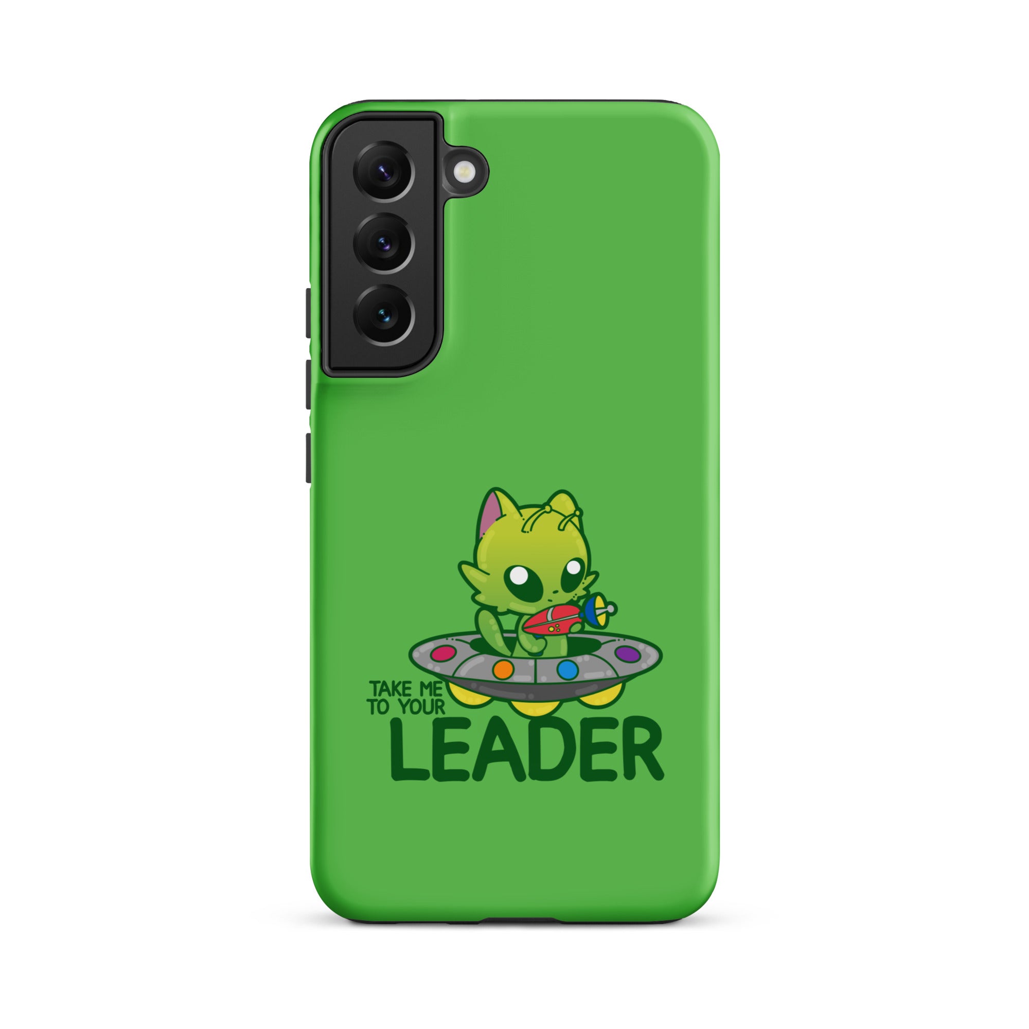 TAKE ME TO YOUR LEADER - Tough case for Samsung® - ChubbleGumLLC