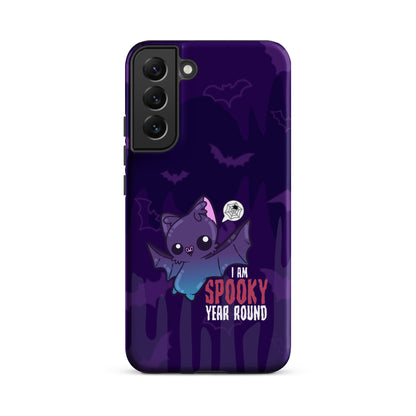 I AM SPOOKY YEAR ROUND W/BACKGROUND - Tough case for Samsung®