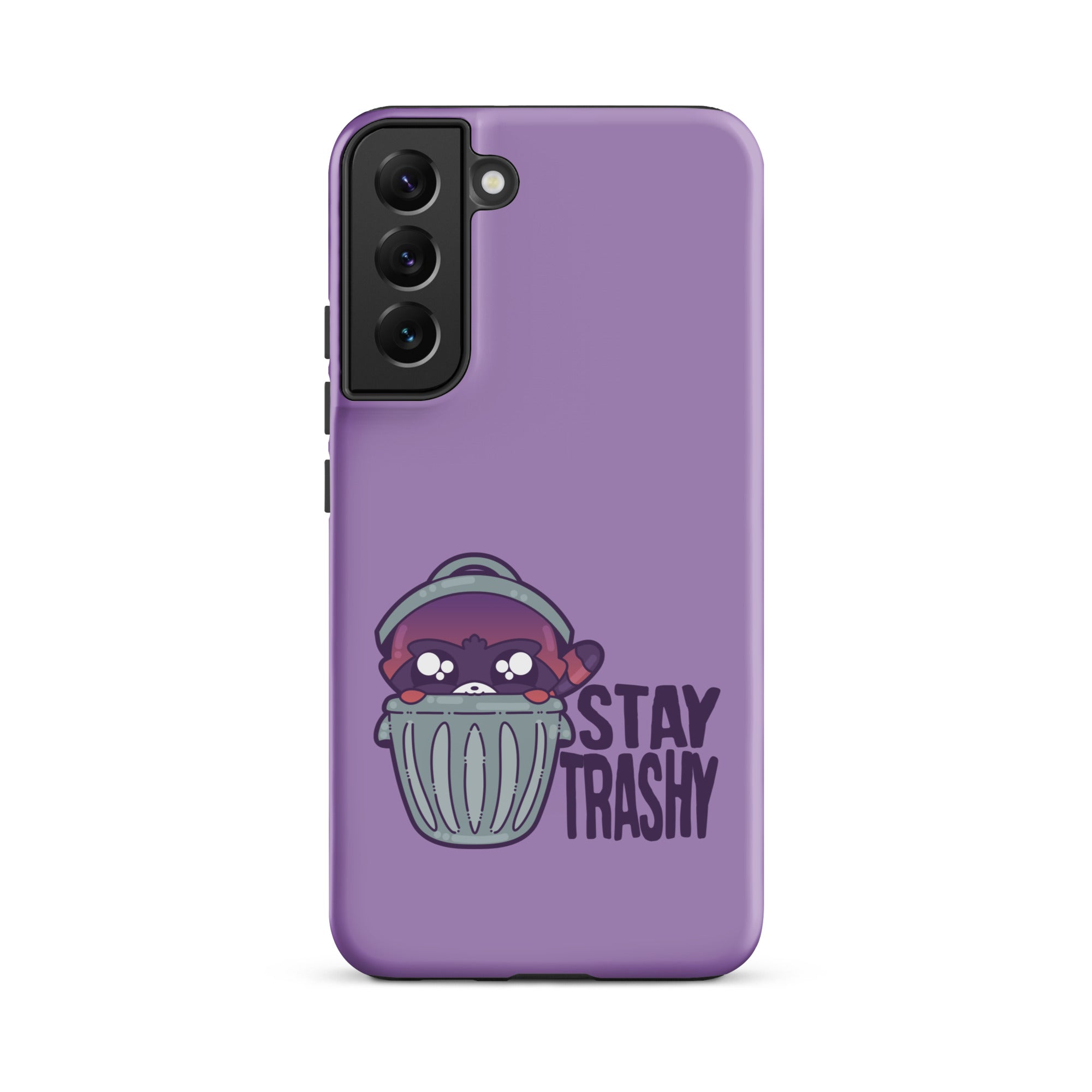 STAY TRASHY - Tough case for Samsung®