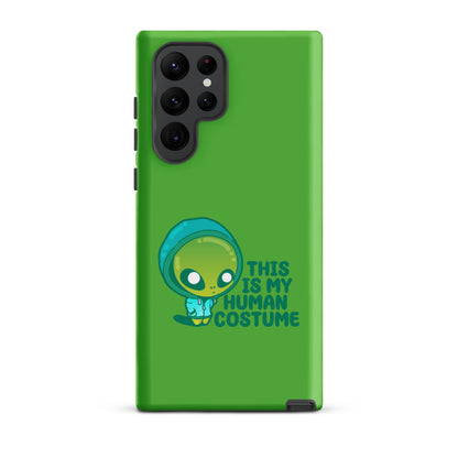 THIS IS MY HUMAN COSTUME - Tough case for Samsung® - ChubbleGumLLC