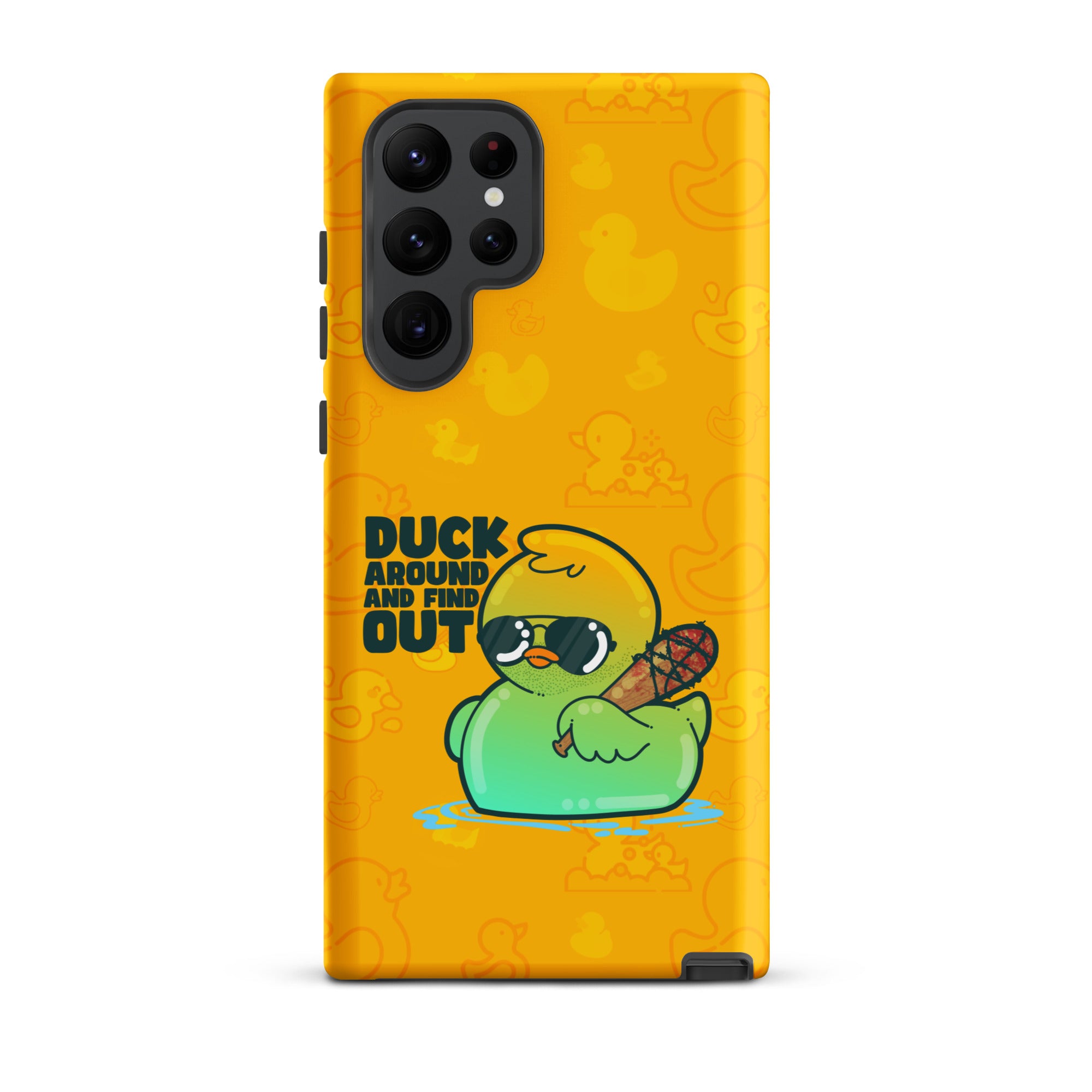 DUCK AROUND AND FIND OUT - Tough case for Samsung®