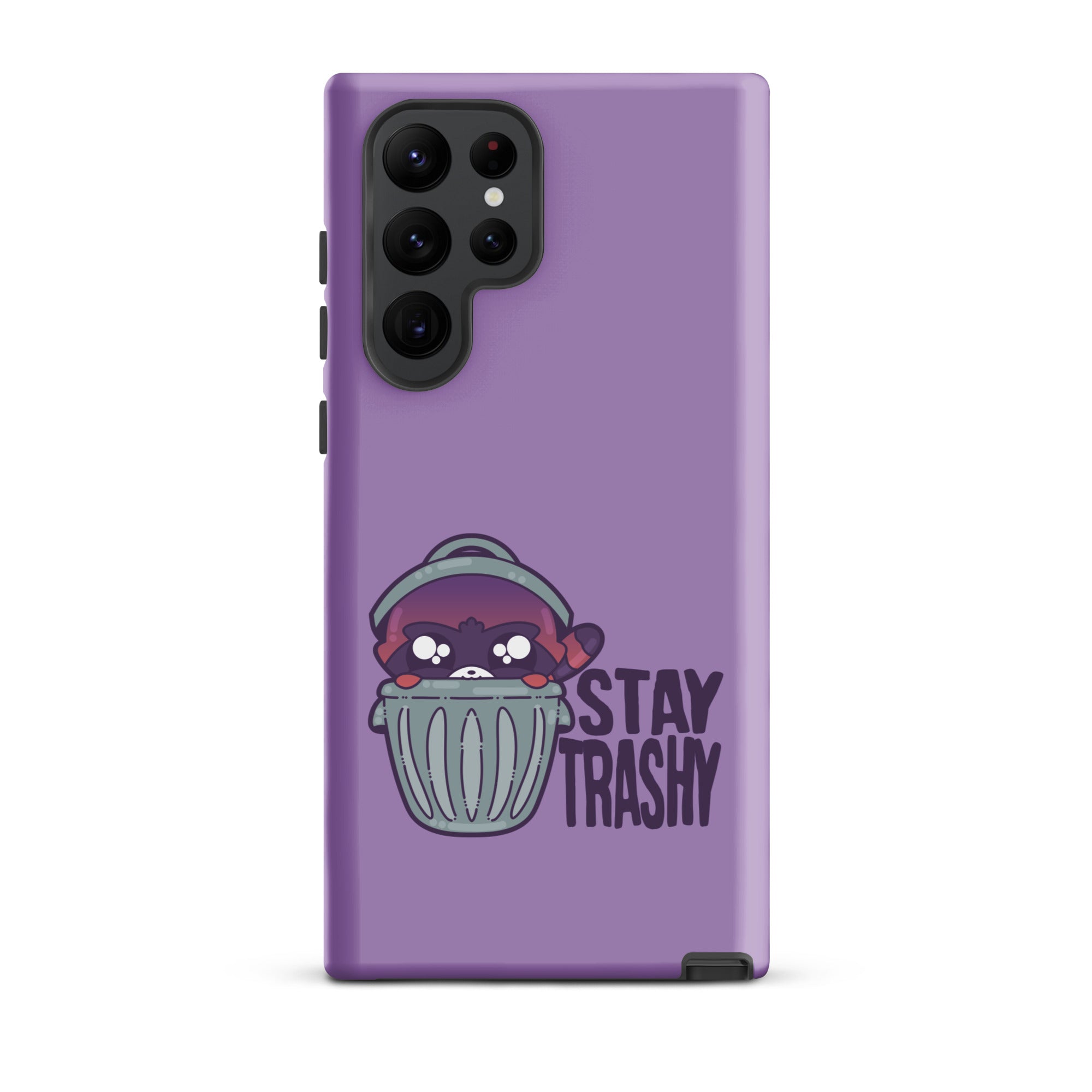 STAY TRASHY - Tough case for Samsung®