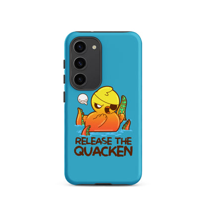 RELEASE THE QUACKEN - Tough case for Samsung® - ChubbleGumLLC