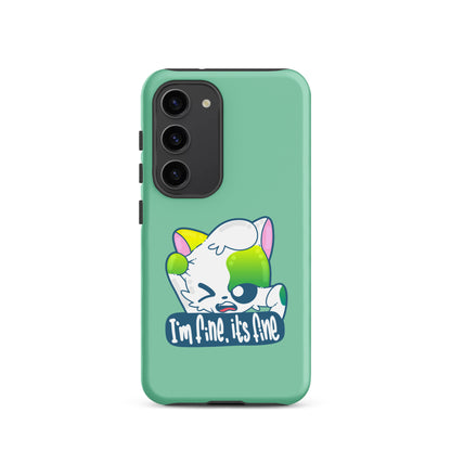 IM FINE ITS FINE - Tough case for Samsung® - ChubbleGumLLC