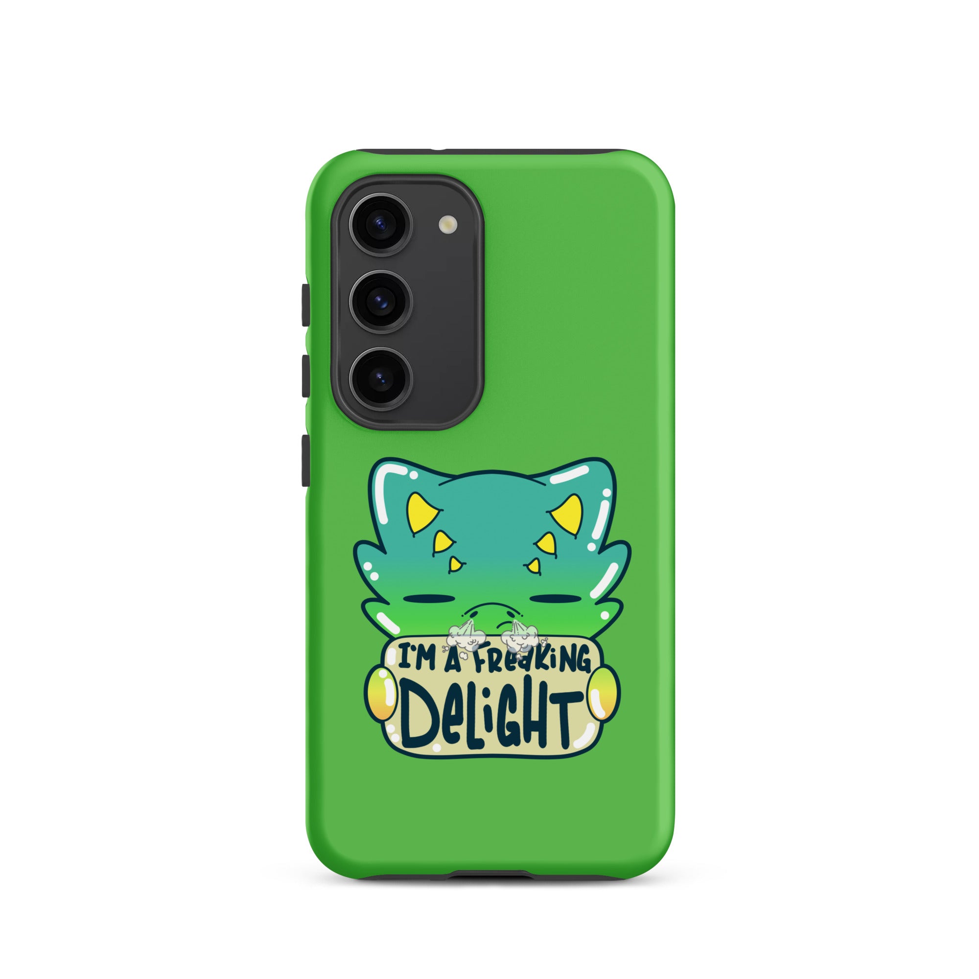 I AM A FREAKING DELIGHT - Tough case for Samsung® - ChubbleGumLLC