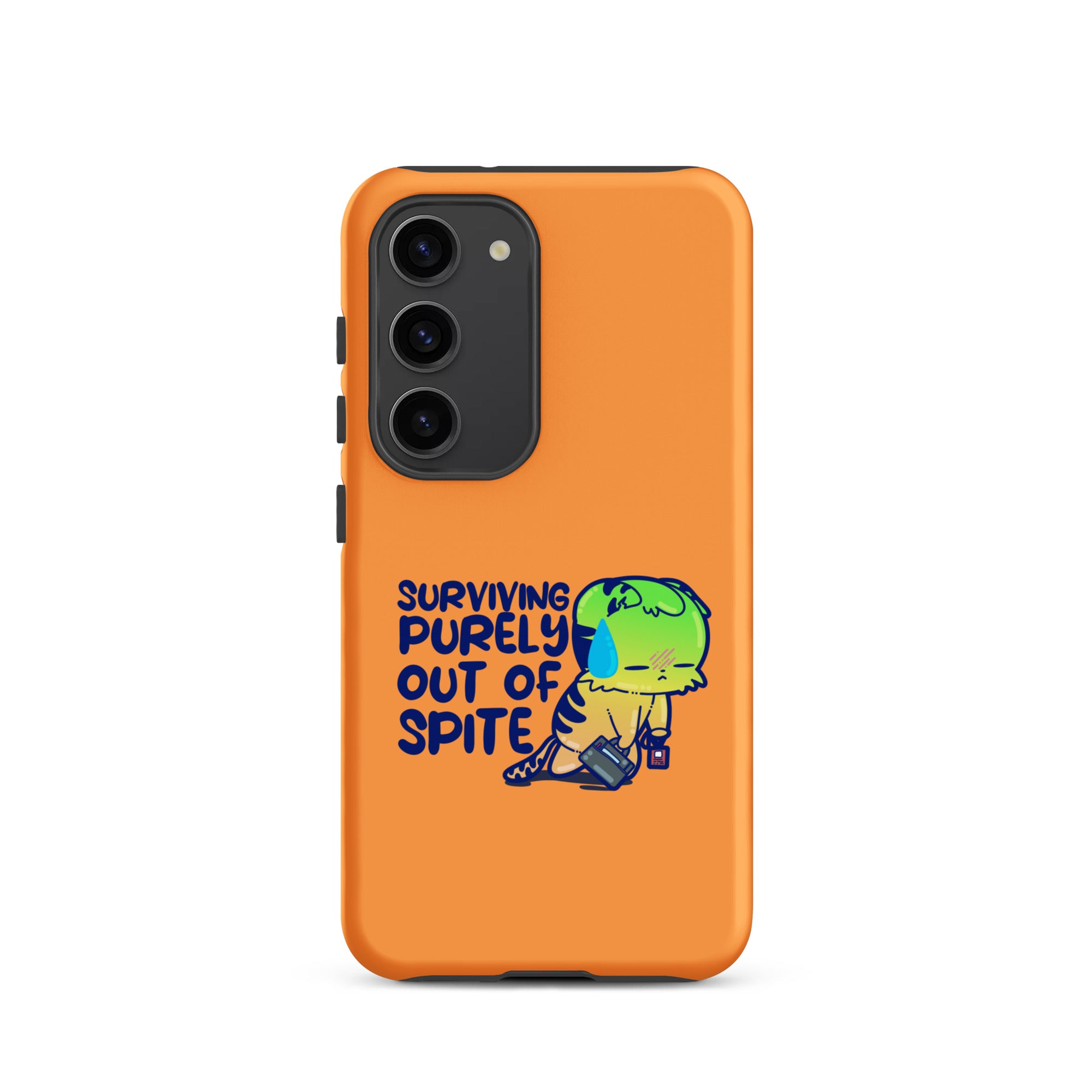 SURVIVING PURELY OUT OF SPITE - Tough case for Samsung® - ChubbleGumLLC