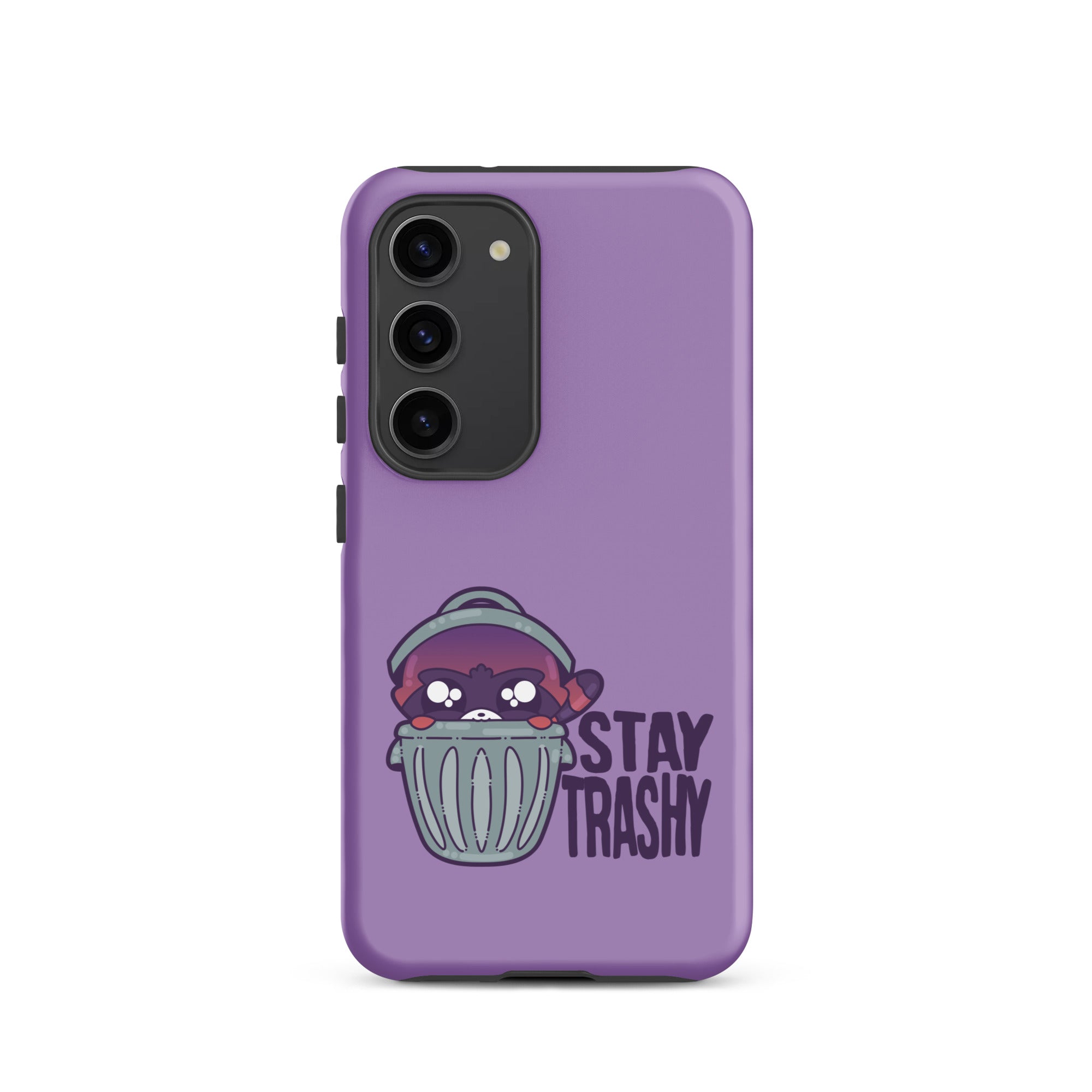 STAY TRASHY - Tough case for Samsung®