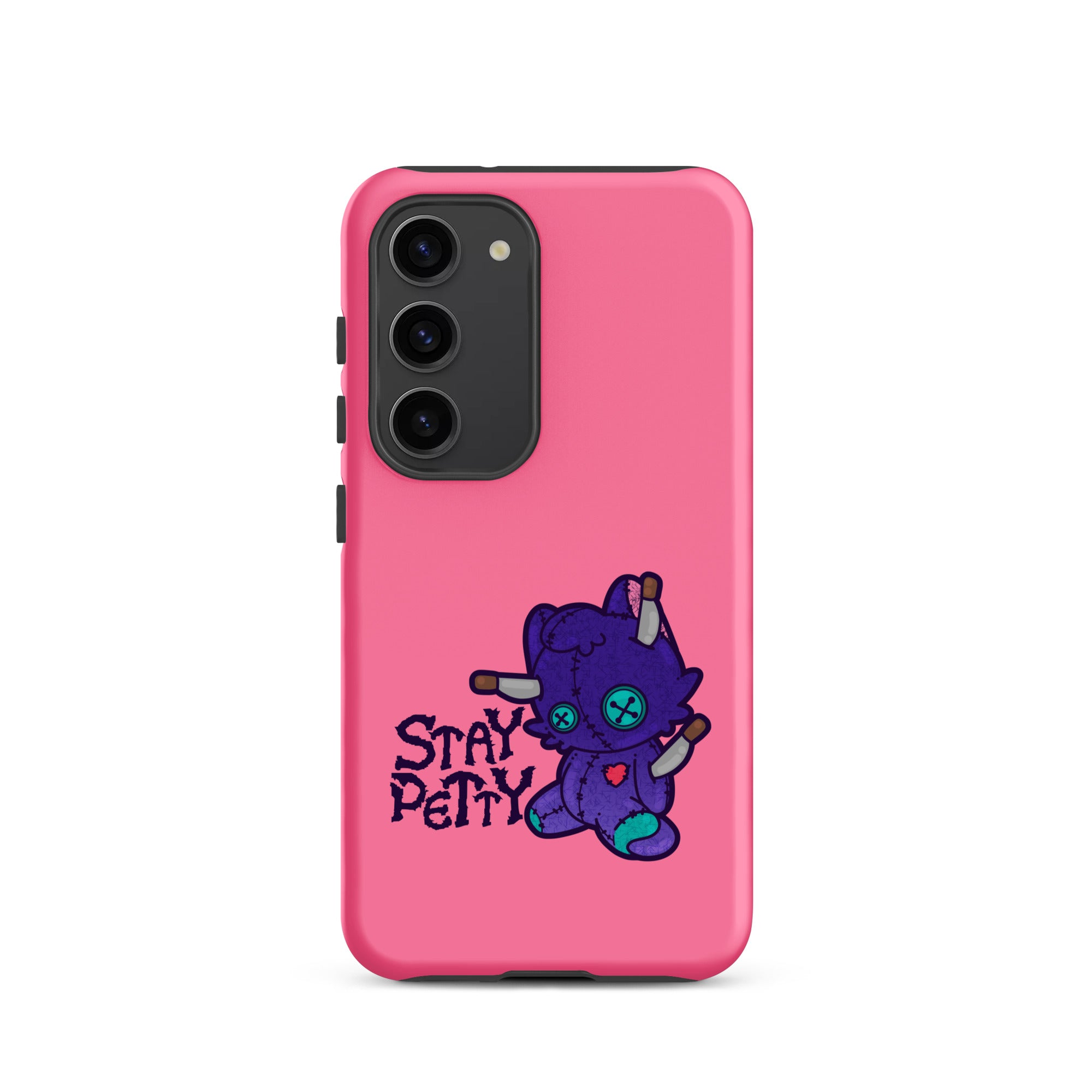 STAY PETTY - Tough case for Samsung®