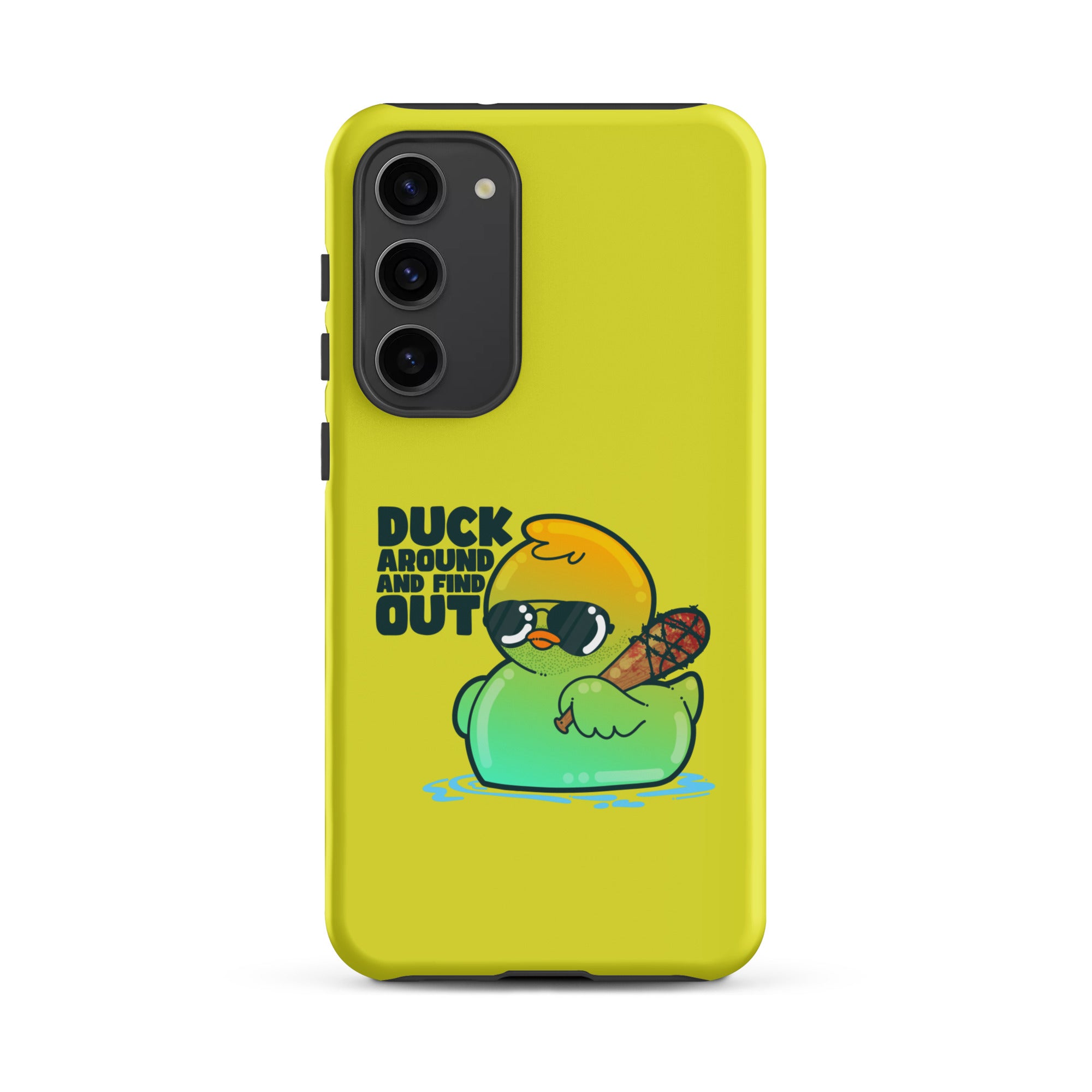 DUCK AROUND AND FIND OUT - Tough case for Samsung® - ChubbleGumLLC