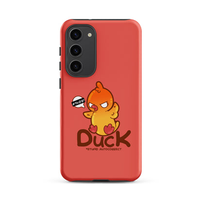 DUCK STUPID AUTOCORRECT - Tough case for Samsung® - ChubbleGumLLC