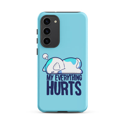 MY EVERYTHING HURTS - Tough case for Samsung® - ChubbleGumLLC