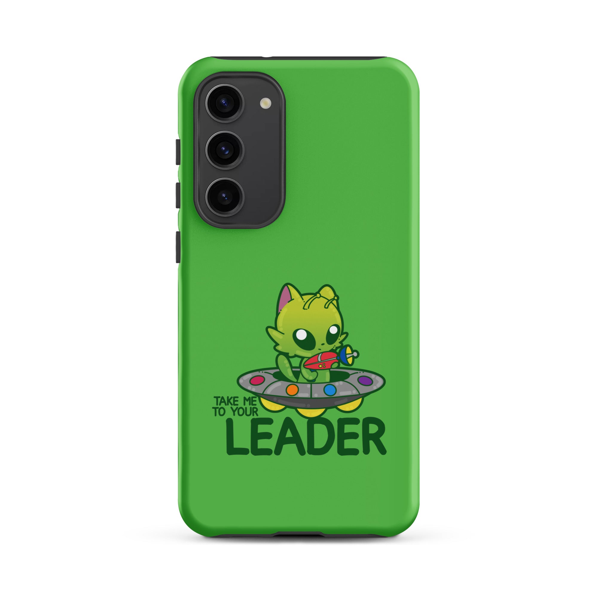 TAKE ME TO YOUR LEADER - Tough case for Samsung® - ChubbleGumLLC