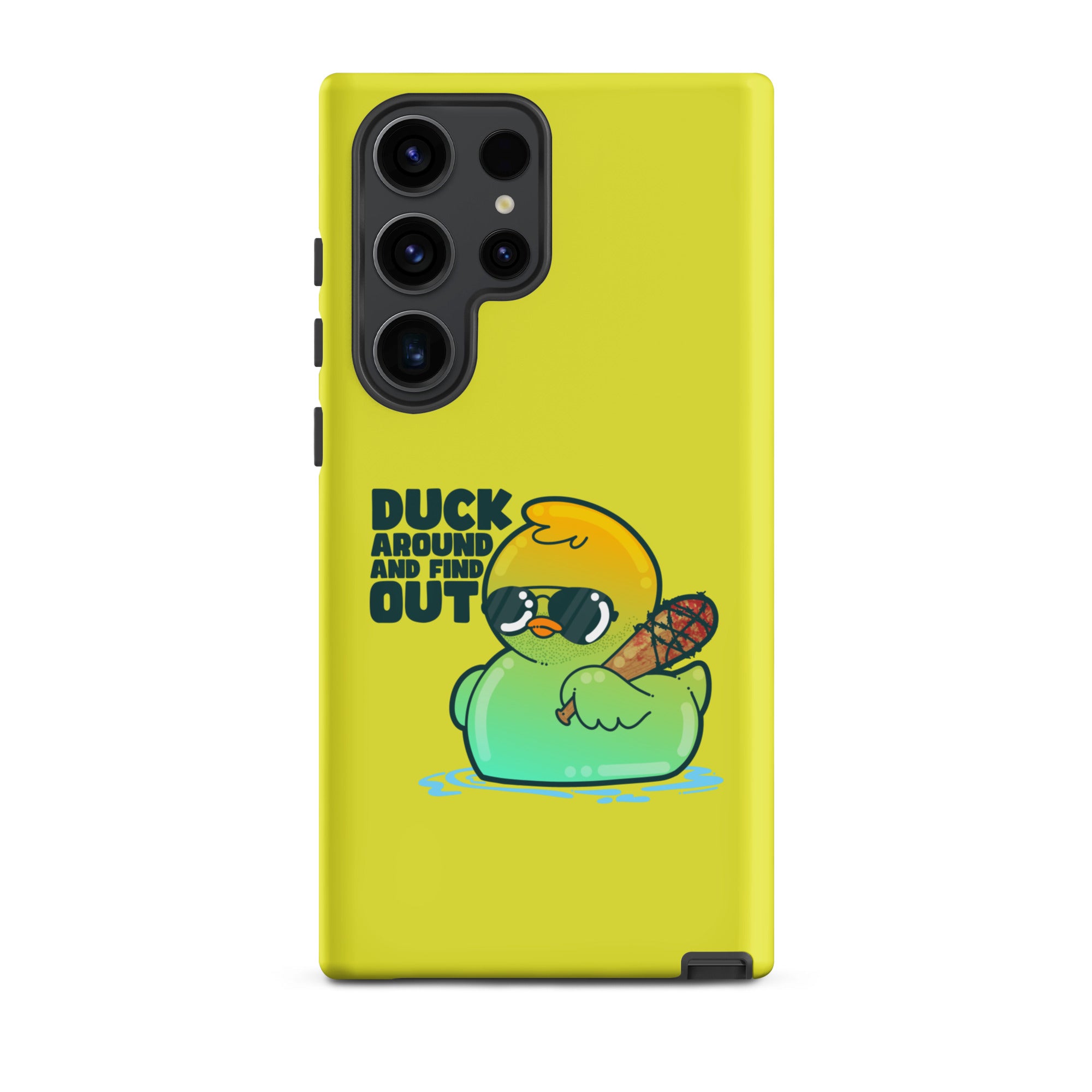 DUCK AROUND AND FIND OUT - Tough case for Samsung® - ChubbleGumLLC