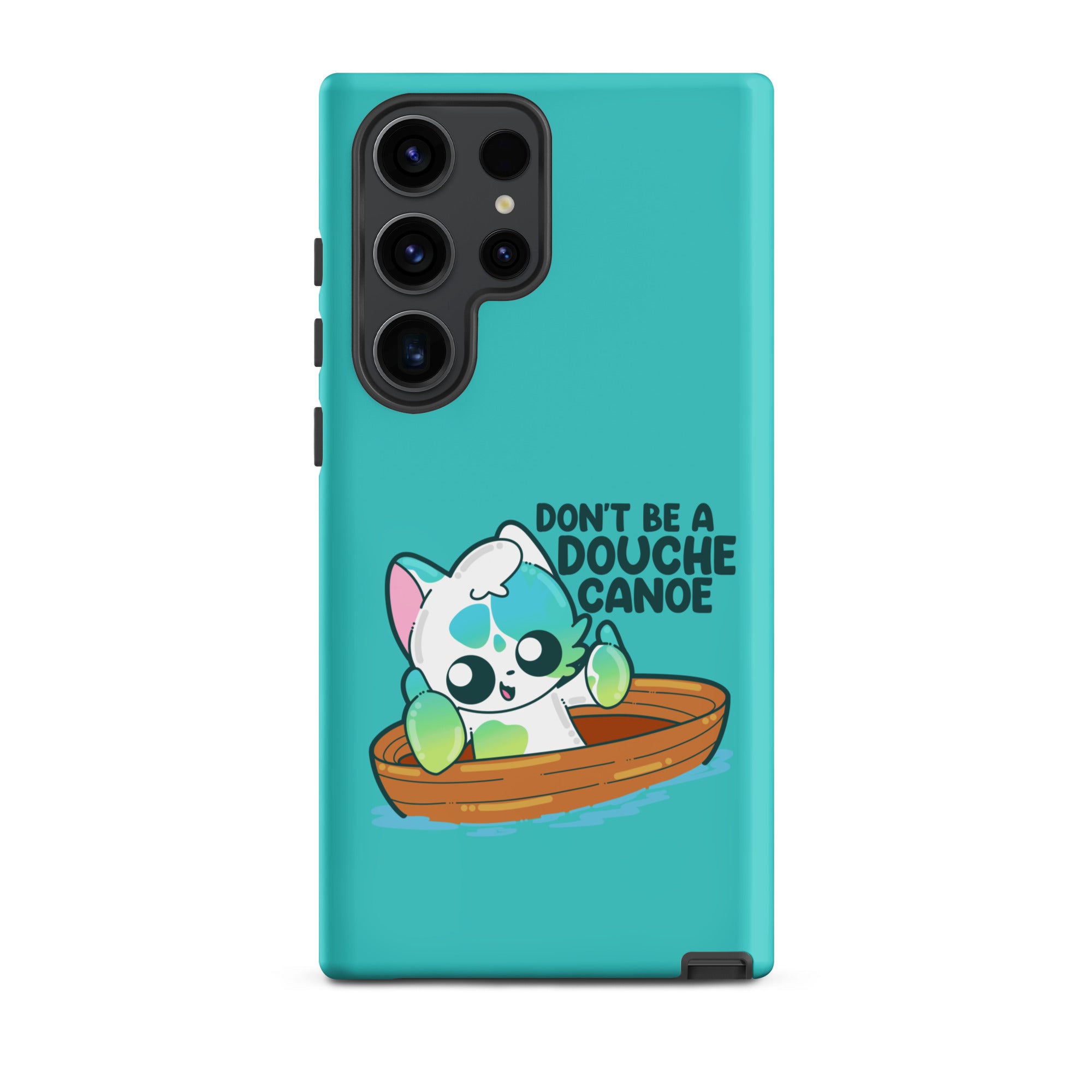 DONT BE A DOUCHE CANOE - Tough case for Samsung® - ChubbleGumLLC