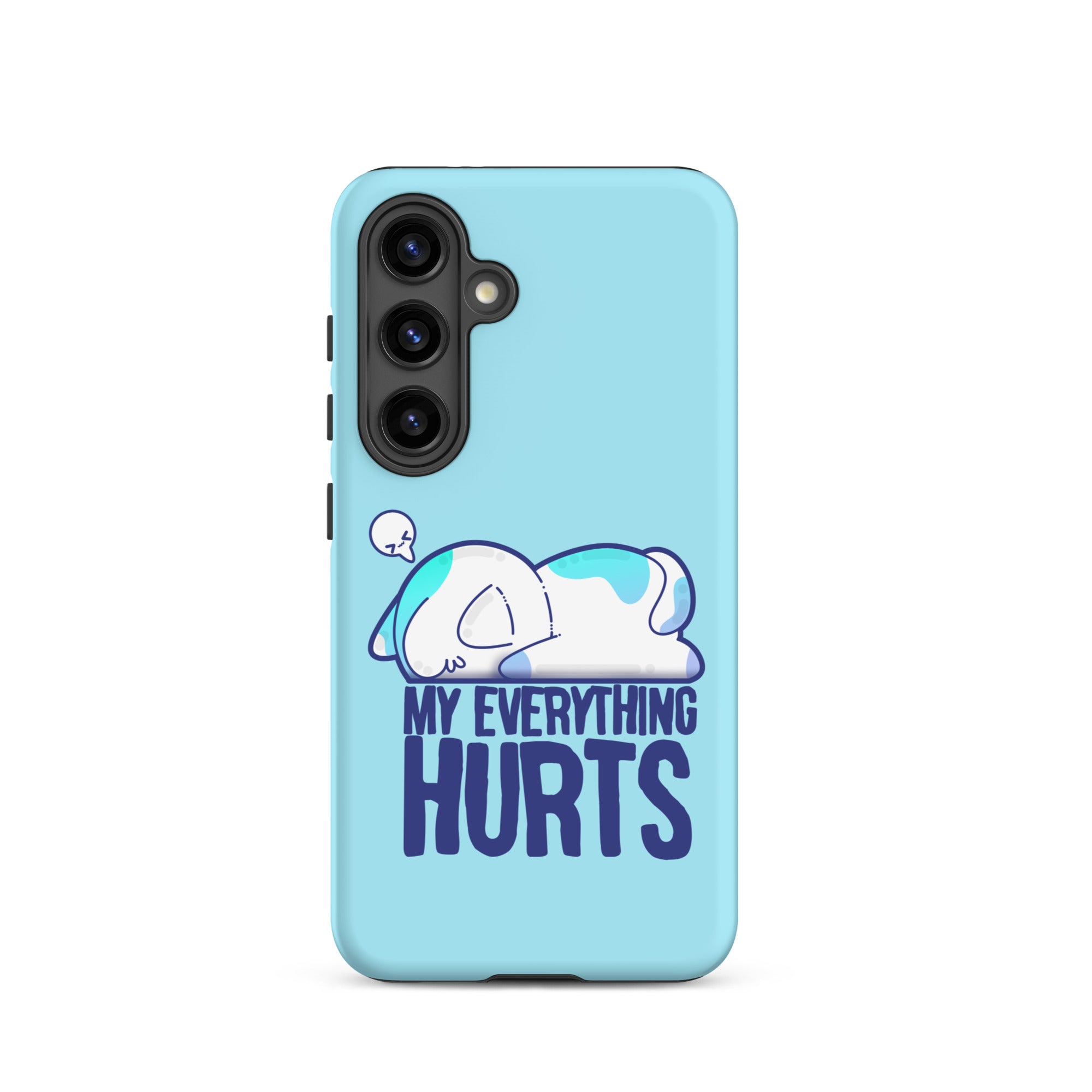 MY EVERYTHING HURTS - Tough case for Samsung® - ChubbleGumLLC