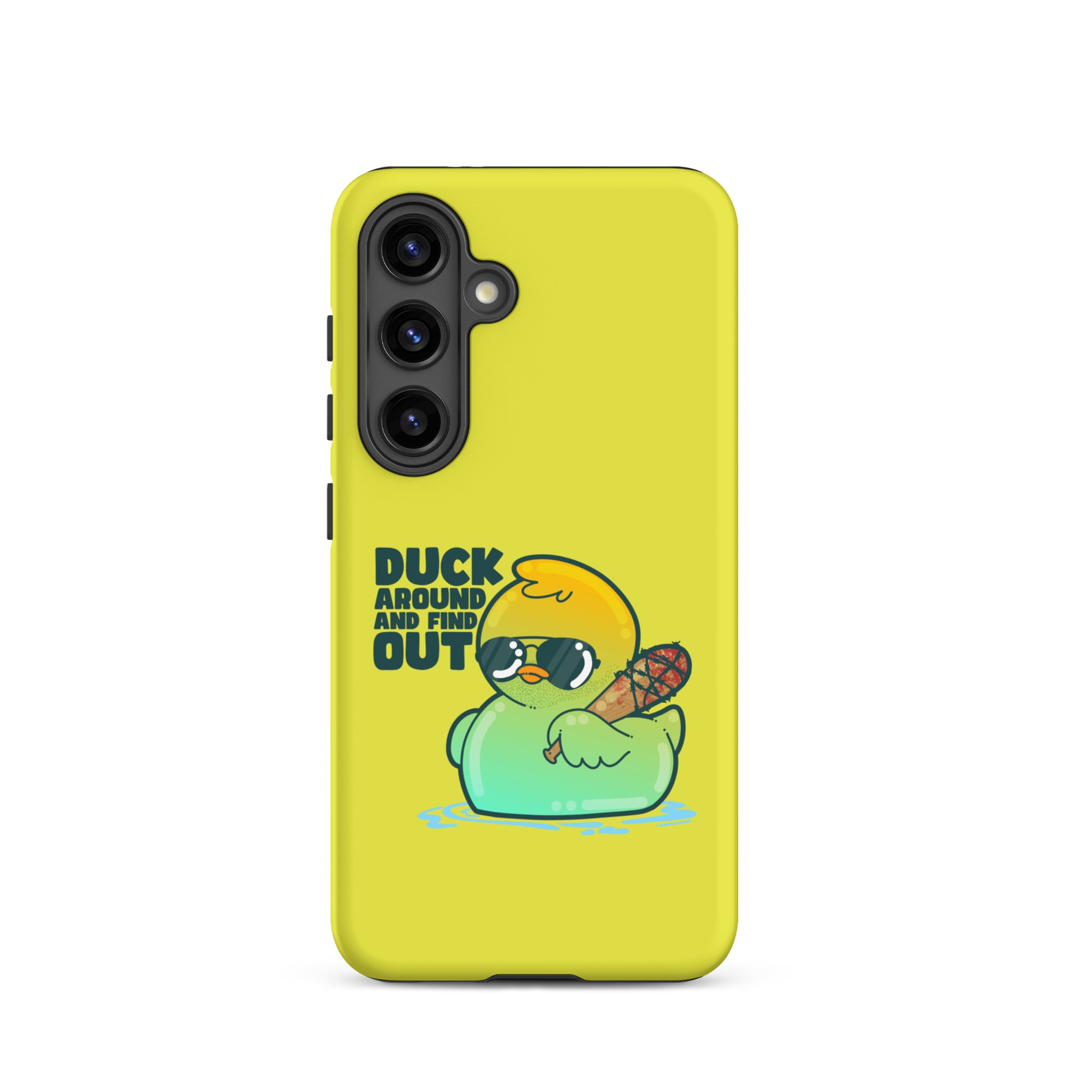 DUCK AROUND AND FIND OUT - Tough case for Samsung® - ChubbleGumLLC