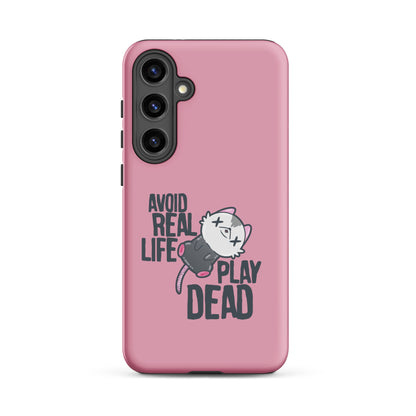 AVOID REAL LIFE PLAY DEAD - Tough case for Samsung® - ChubbleGumLLC