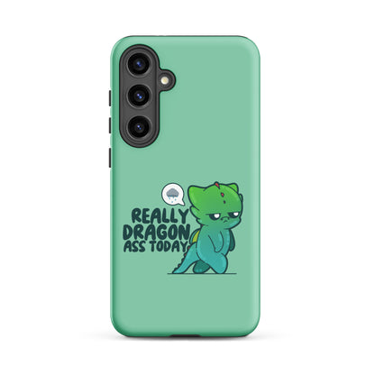 REALLY DRAGON ASS TODAY - Tough case for Samsung® - ChubbleGumLLC