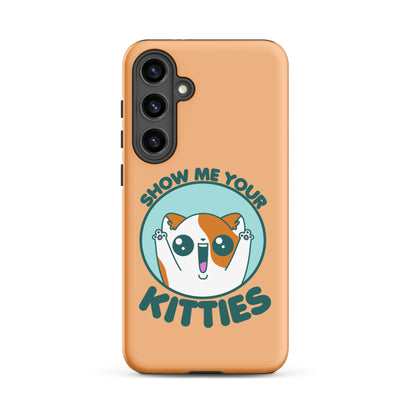 SHOW ME YOUR KITTIES - Tough case for Samsung® - ChubbleGumLLC