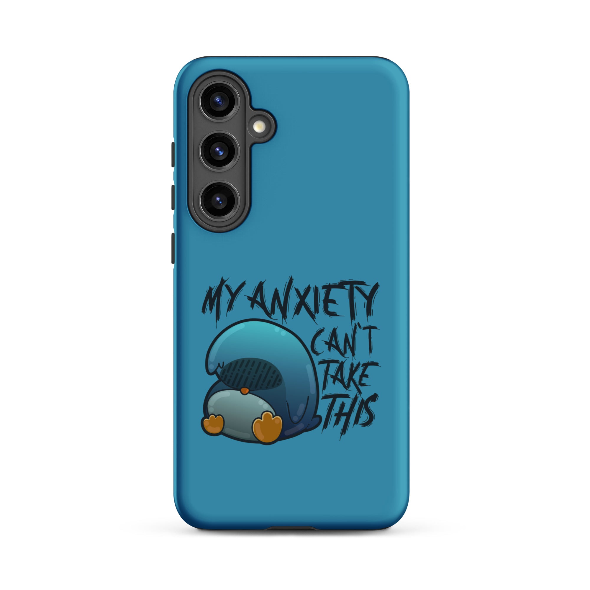 MY ANXIETY CANT TAKE THIS - Tough case for Samsung® - ChubbleGumLLC