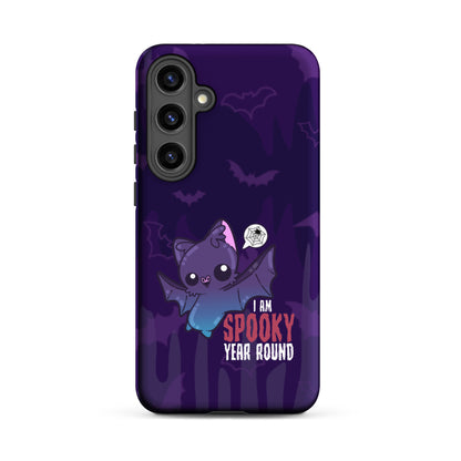 I AM SPOOKY YEAR ROUND W/BACKGROUND - Tough case for Samsung®