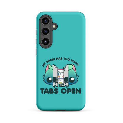 TOO MANY TABS - Tough case for Samsung®