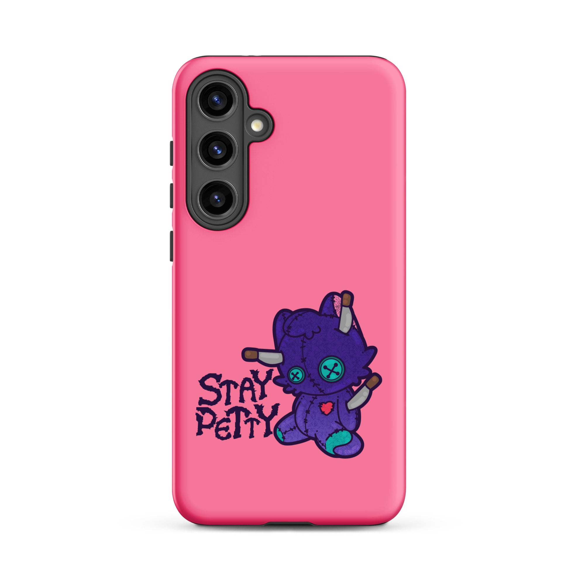 STAY PETTY - Tough case for Samsung®