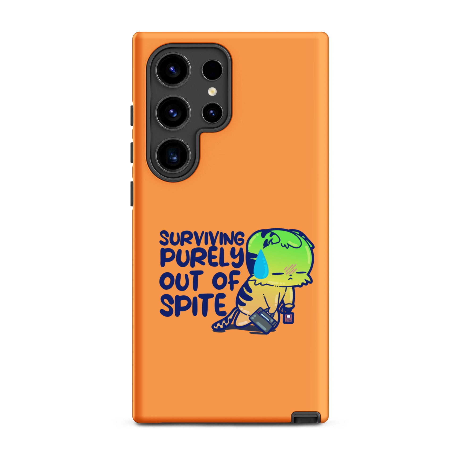 SURVIVING PURELY OUT OF SPITE - Tough case for Samsung® - ChubbleGumLLC