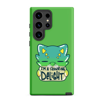 I AM A FREAKING DELIGHT - Tough case for Samsung® - ChubbleGumLLC