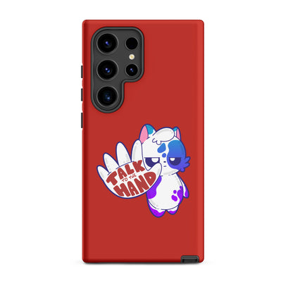 TALK TO THE HAND - Tough case for Samsung® - ChubbleGumLLC