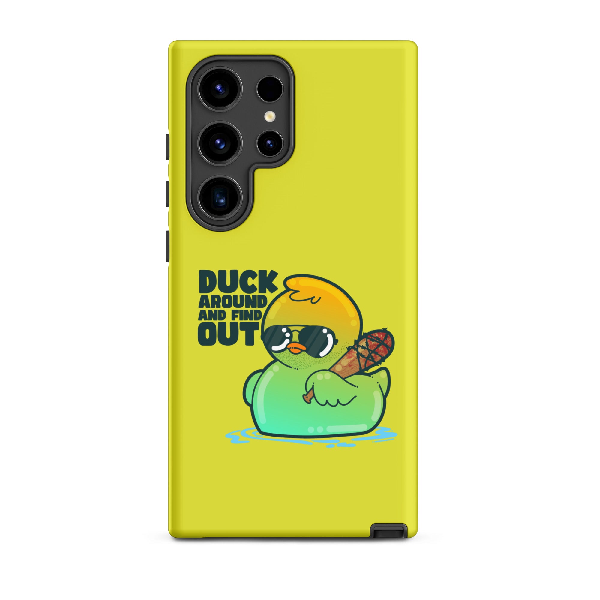 DUCK AROUND AND FIND OUT - Tough case for Samsung® - ChubbleGumLLC