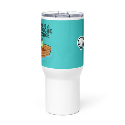 DONT BE A DOUCHE CANOE - 25 oz Travel Mug - ChubbleGumLLC