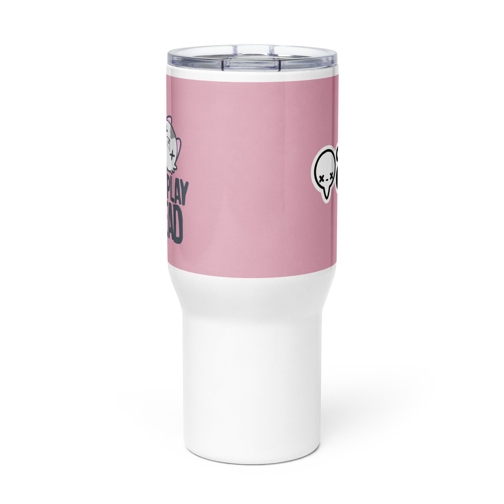 AVOID REAL LIFE PLAY DEAD - 25 Oz Travel Mug - ChubbleGumLLC