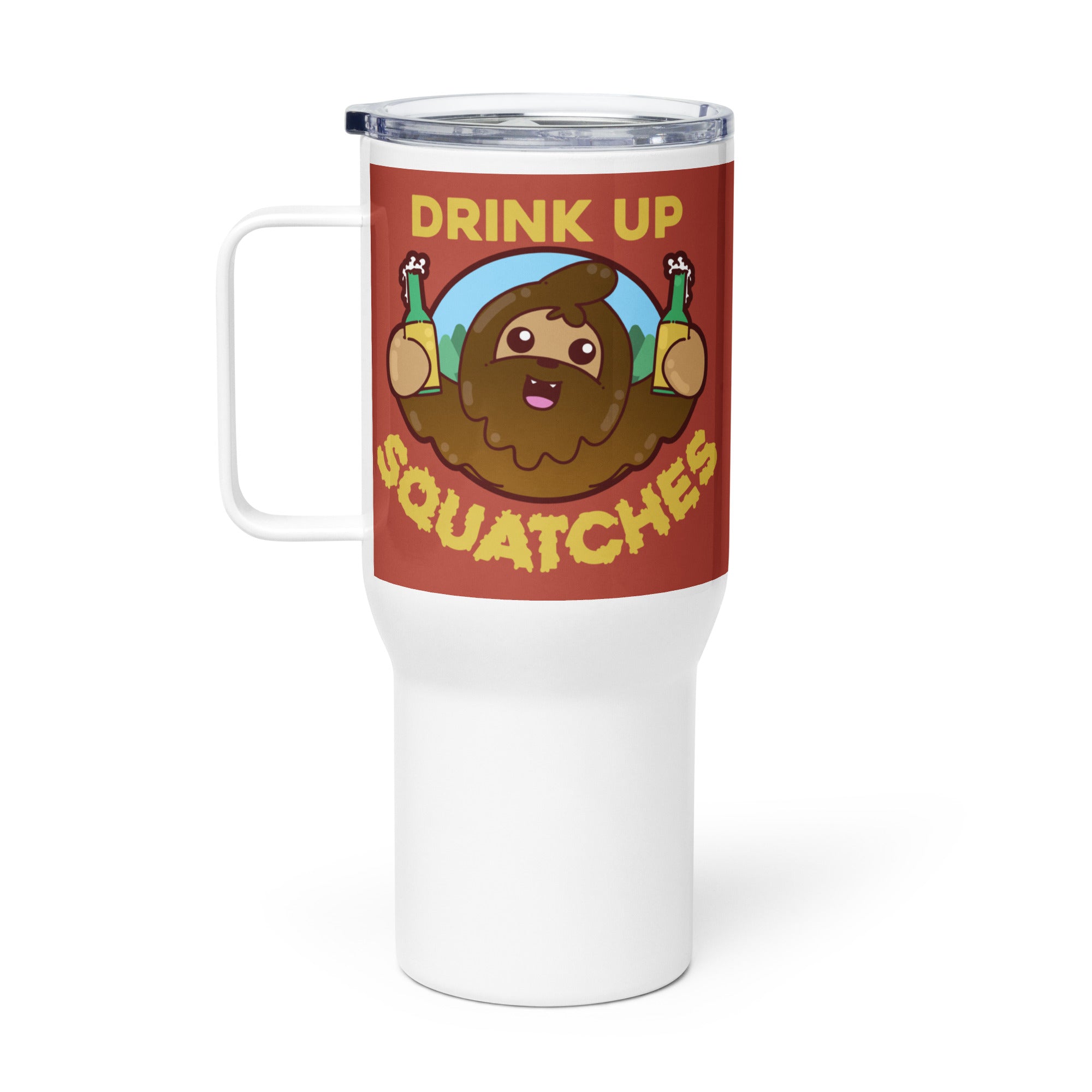 DRINK UP SQUATCHES - 25 oz Travel Mug - ChubbleGumLLC