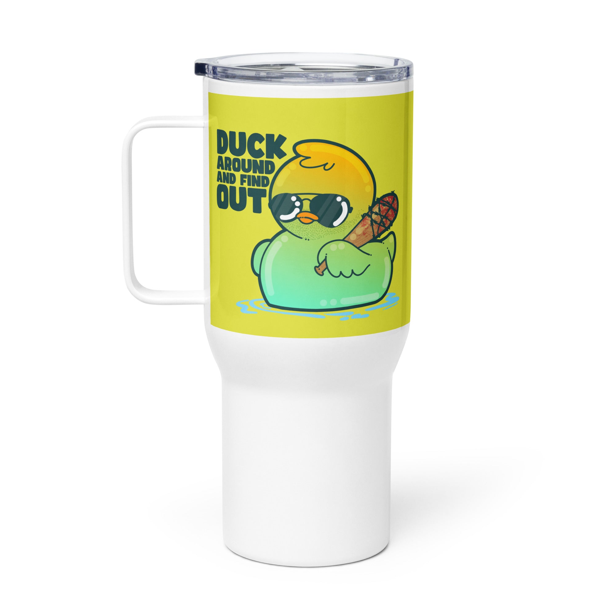 DUCK AROUND AND FIND OUT - 25 oz Travel Mug - ChubbleGumLLC