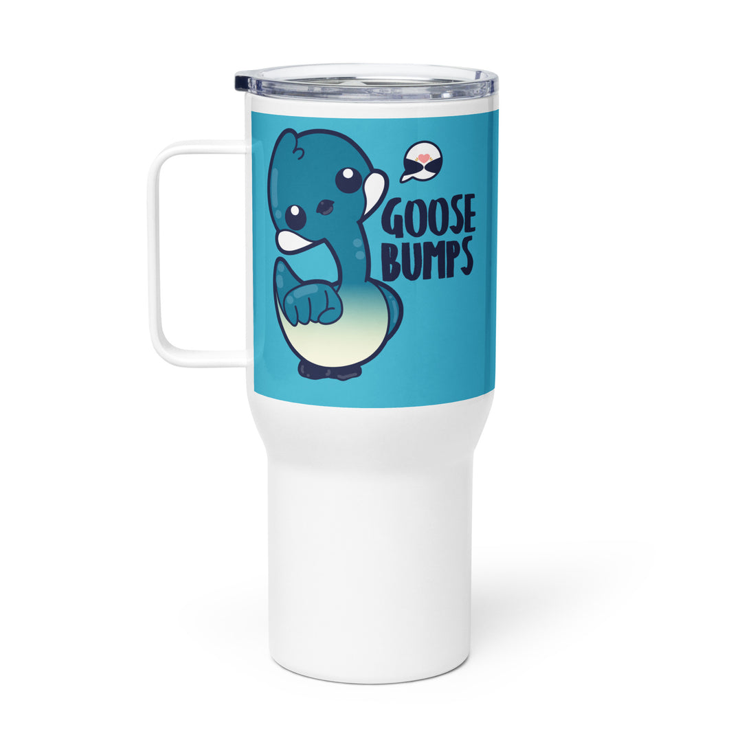 GOOSE BUMPS - 25 oz Travel Mug - ChubbleGumLLC