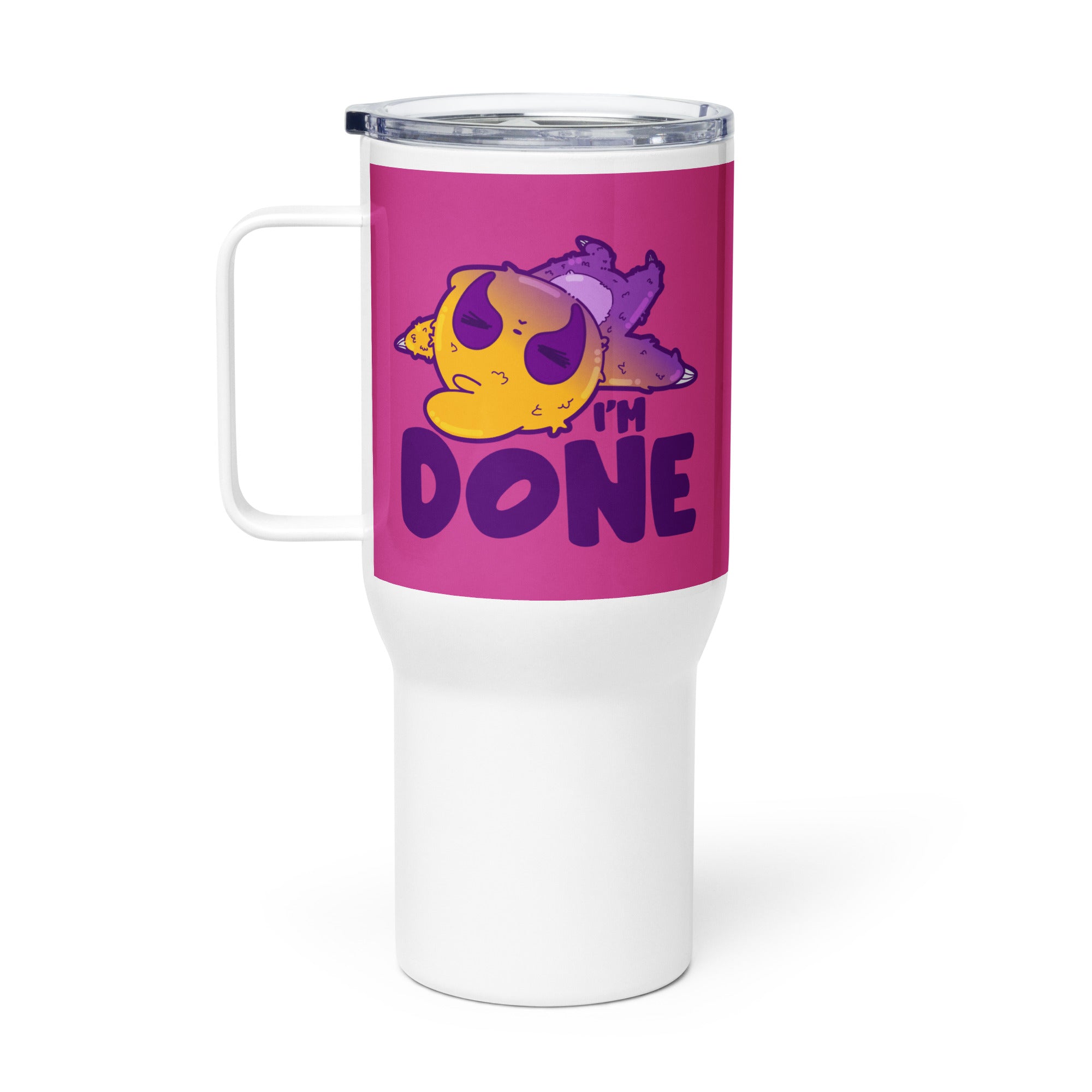 IM DONE - 25 oz Travel Mug - ChubbleGumLLC