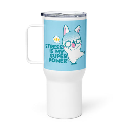 STRESS IS MY SUPERPOWER - 25 oz Travel Mug - ChubbleGumLLC