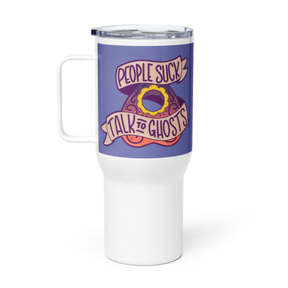 PEOPLE SUCK - 25 oz Travel Mug