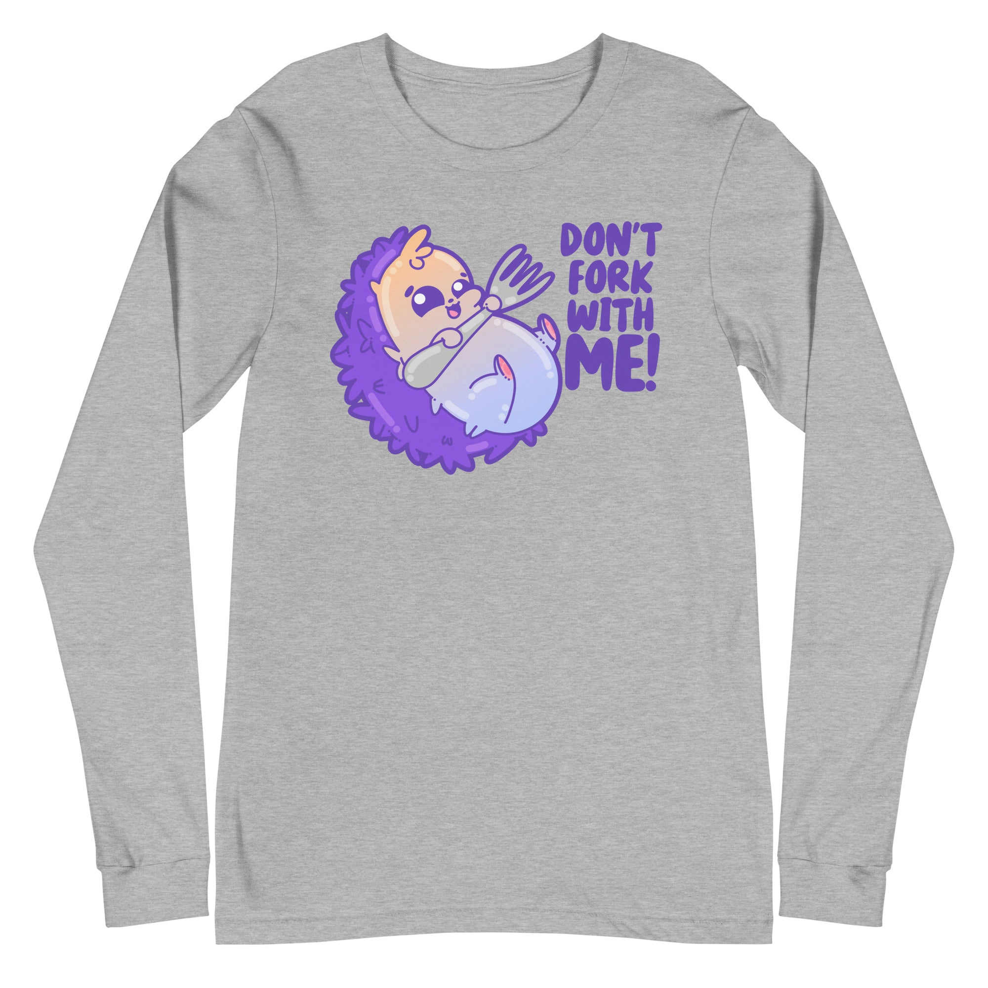 DONT FORK WITH ME - Long Sleeve Tee - ChubbleGumLLC