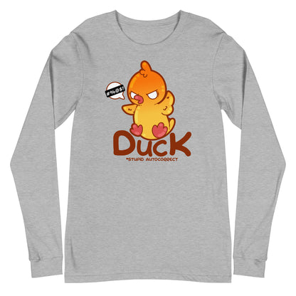 DUCK STUPID AUTO CORRECT - Long Sleeve Tee - ChubbleGumLLC