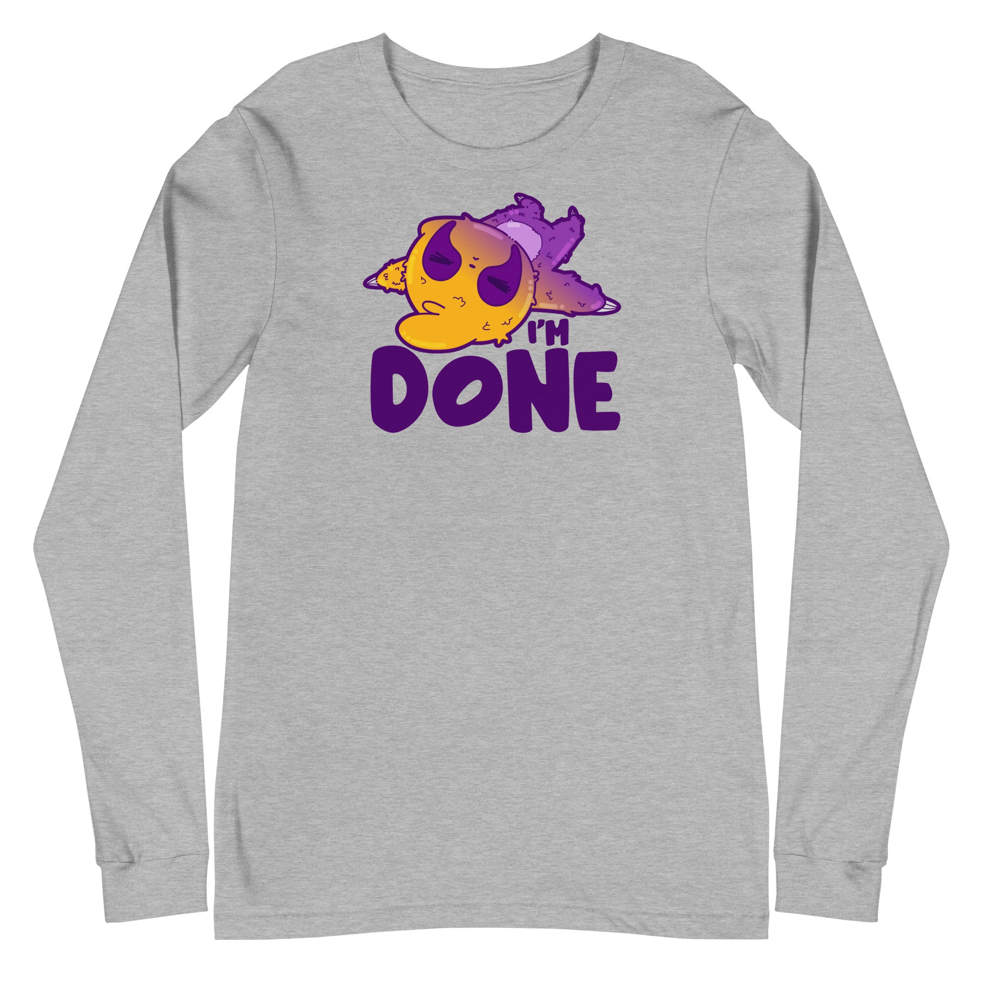 IM DONE - Long Sleeve Tee - ChubbleGumLLC