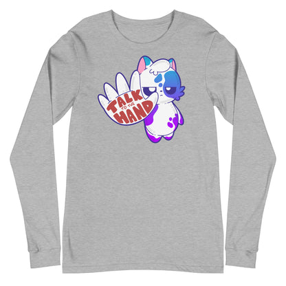 TALK TO THE HAND - Long Sleeve Tee - ChubbleGumLLC