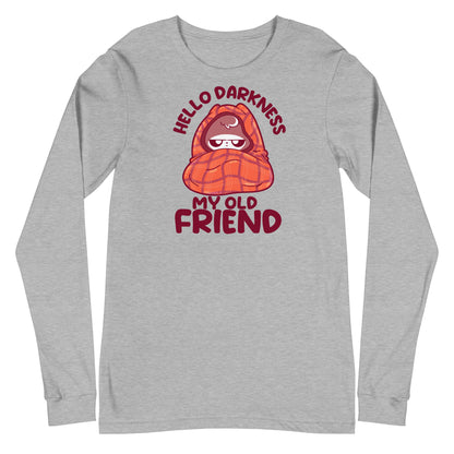 HELLO DARKNESS - Long Sleeve Tee - ChubbleGumLLC