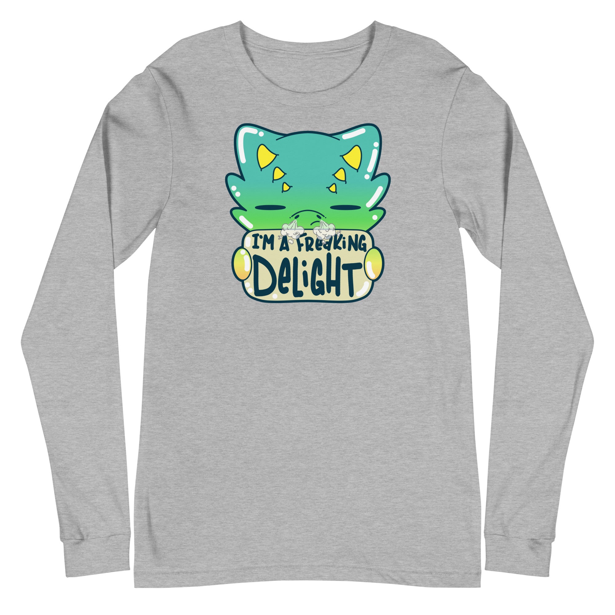 I AM A FREAKING DELIGHT - Long Sleeve Tee - ChubbleGumLLC