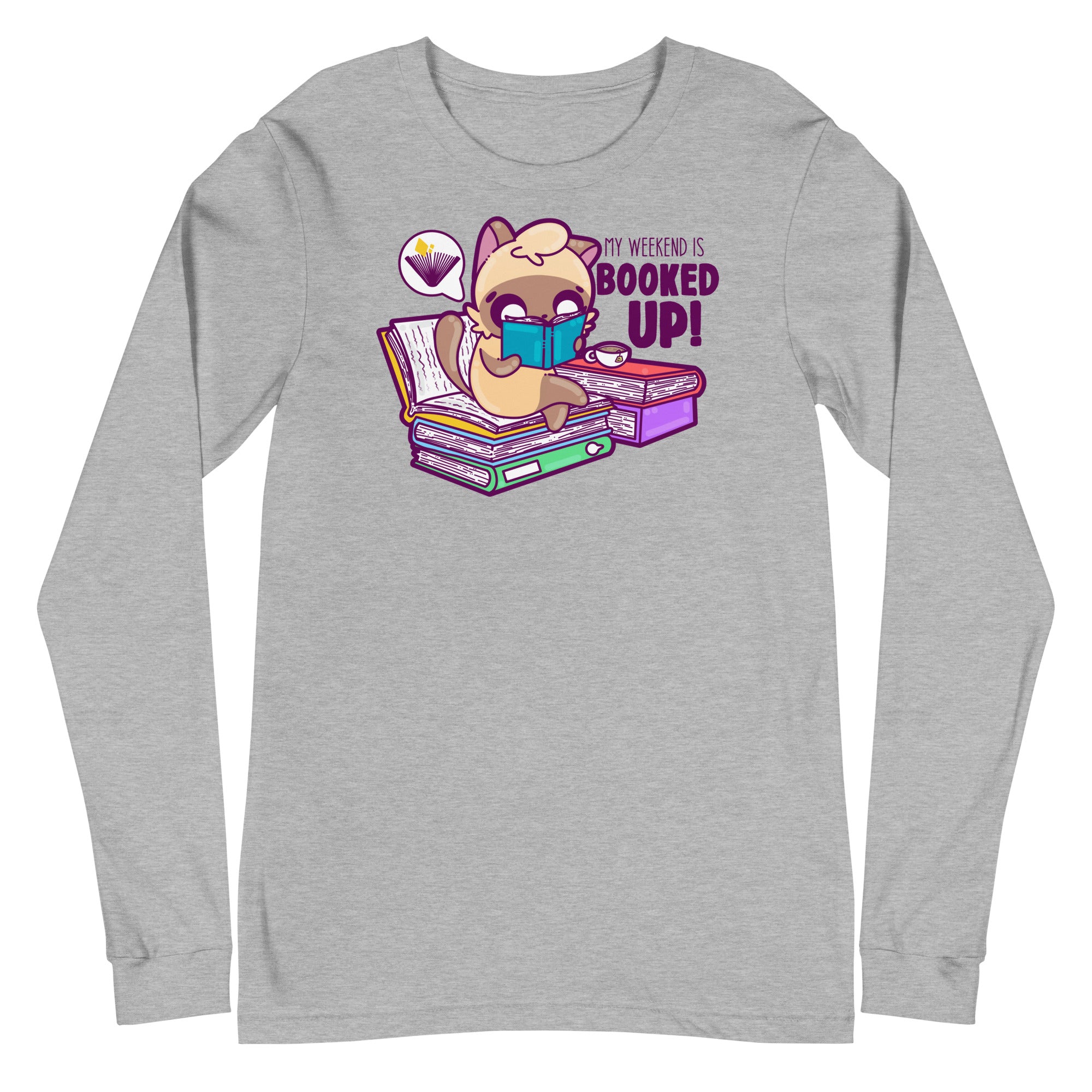 MY WEEKEND IS ALL BOOKED UP - Long Sleeve Tee - ChubbleGumLLC